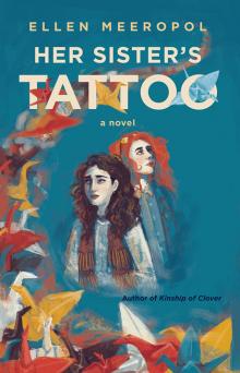 Her Sister's Tattoo Her Sister's Tattoo