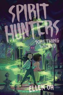 Spirit Hunters #3 Spirit Hunters #3