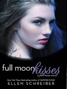 Full Moon Kisses Full Moon Kisses