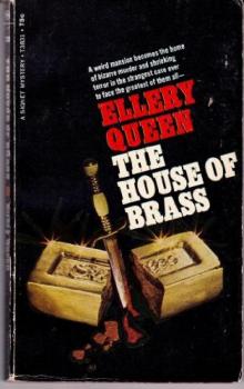Ellery Queen - 1968 - The House of Brass