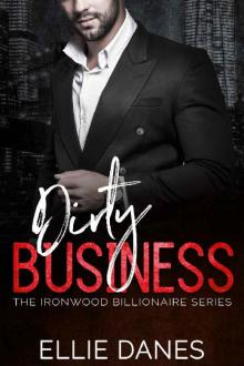 Dirty Business_A Billionaire Romance