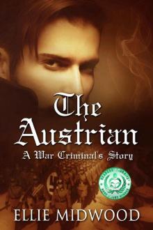 The Austrian: A War Criminal's Story The Austrian: A War Criminal's Story