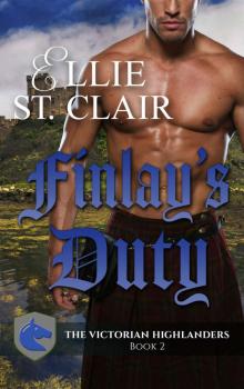 Finlay's Duty: A Scottish Victorian Romance (The Victorian Highlanders Book 2) Finlay's Duty: A Scottish Victorian Romance (The Victorian Highlanders Book 2)