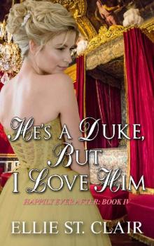He's a Duke, But I Love Him He's a Duke, But I Love Him