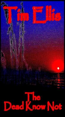 Dead Know Not (9781476316253)