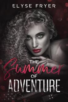 Summer of Adventure (The Edge Book 2)