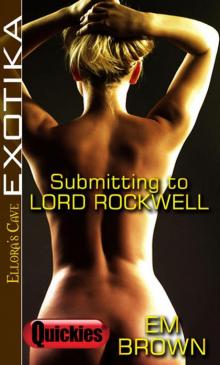 Submitting to Lord Rockwell Submitting to Lord Rockwell
