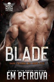 Blade (Dark Falcons Book 5) Blade (Dark Falcons Book 5)