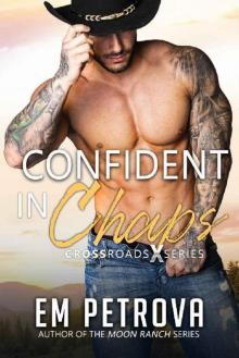 Confident in Chaps (Crossroads Book 2) Confident in Chaps (Crossroads Book 2)