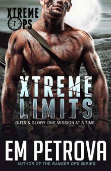 Xtreme Limits (Xtreme Ops Book 8) Xtreme Limits (Xtreme Ops Book 8)
