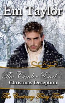 The Cinder Earl's Christmas Deception The Cinder Earl's Christmas Deception