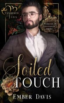 Soiled Touch: A Bratva Arranged Marriage Romance