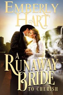A Runaway Bride to Cherish A Runaway Bride to Cherish