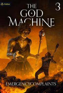 The God Machine 3: An Isekai LitRPG