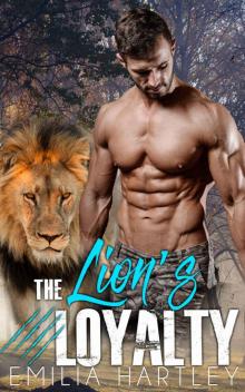The Lion's Loyalty The Lion's Loyalty
