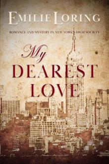 My Dearest Love My Dearest Love