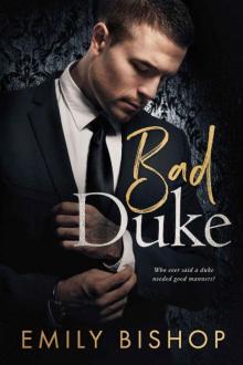 Bad Duke Bad Duke