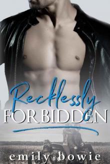 Recklessly Forbidden (Bennett Brothers Book 2) Recklessly Forbidden (Bennett Brothers Book 2)