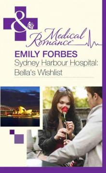 Sydney Harbor Hospital – 06 – Bella's Wishlist
