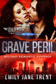 Grave Peril_Military Romantic Suspense