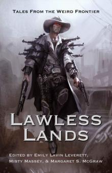 Lawless Lands Lawless Lands
