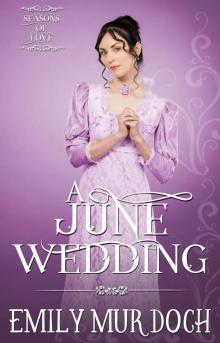 A June Wedding A June Wedding
