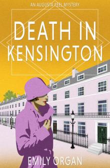 Death in Kensington (Augusta Peel 1920s Mysteries Book 8) Death in Kensington (Augusta Peel 1920s Mysteries Book 8)