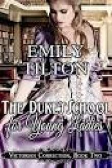 The Duke's School for Young Ladies The Duke's School for Young Ladies
