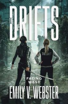Facing West (The Drifts, #3) Facing West (The Drifts, #3)