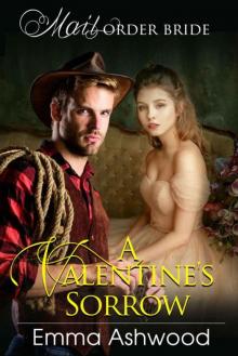 A Valentine's Sorrow (Mail-Order Bride)