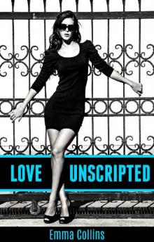 Love Unscripted Love Unscripted