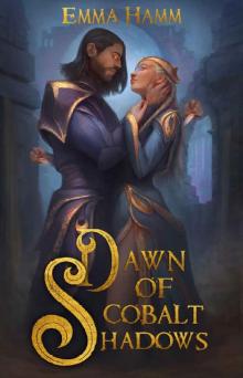 Dawn of Cobalt Shadows (Burning Empire Book 2) Dawn of Cobalt Shadows (Burning Empire Book 2)