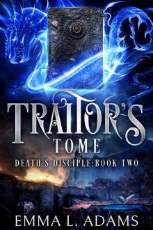 Traitor’s Tome: Death’s Disciple: Book 2