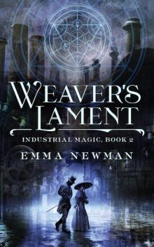 Weaver's Lament--Industrial Magic Book 2