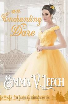 An Enchanting Dare (Daring Daughters Book 10) An Enchanting Dare (Daring Daughters Book 10)