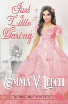 Just a Little Daring (Daring Daughters Book 9) Just a Little Daring (Daring Daughters Book 9)