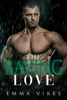 The Raving Love (Enemies To Lovers)
