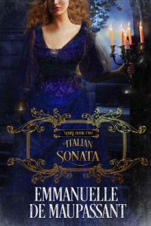 Italian Sonata: a Gothic Mystery (Noire Book 2) Italian Sonata: a Gothic Mystery (Noire Book 2)