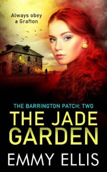 The Jade Garden (The Barrington Patch Book 2) The Jade Garden (The Barrington Patch Book 2)