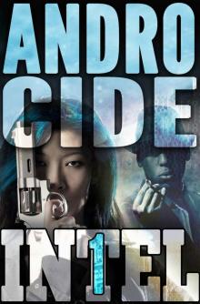 Androcide (Intel 1 Book 5)