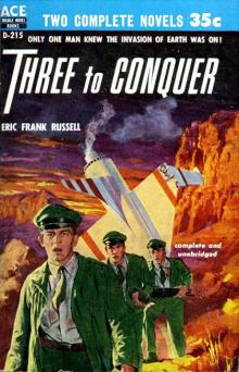Three to Conquer Three to Conquer