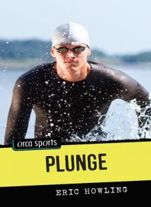 Plunge Plunge