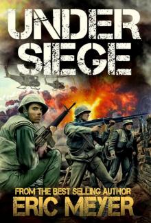 Under Siege (Battleground Vietnam Book 1)