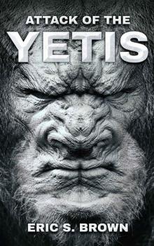 Attack of the Yetis