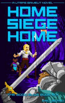 Home, Siege Home Home, Siege Home