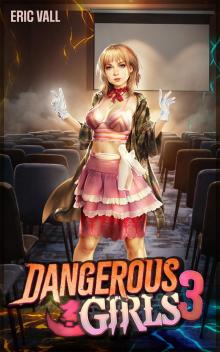 Dangerous Girls 3 Dangerous Girls 3
