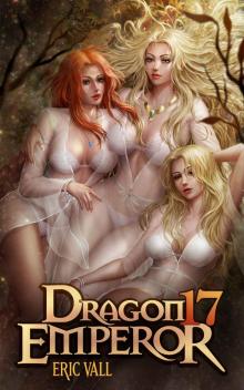 Dragon Emperor 17: From Human to Dragon to God