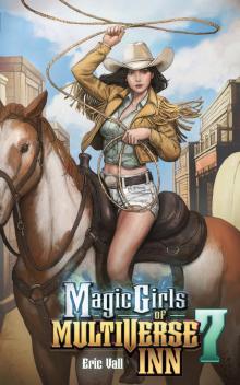 Magic Girls of Multiverse Inn 7 Magic Girls of Multiverse Inn 7