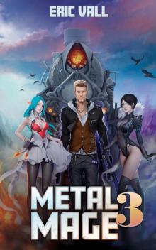Metal Mage 3 Metal Mage 3