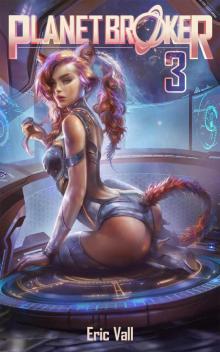 Planet Broker 3 Planet Broker 3